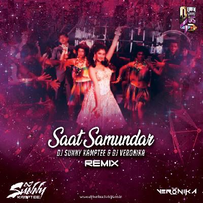 Saat Samundar – ( Remix ) – DJ Sunny Kamptee & DJ Veronika